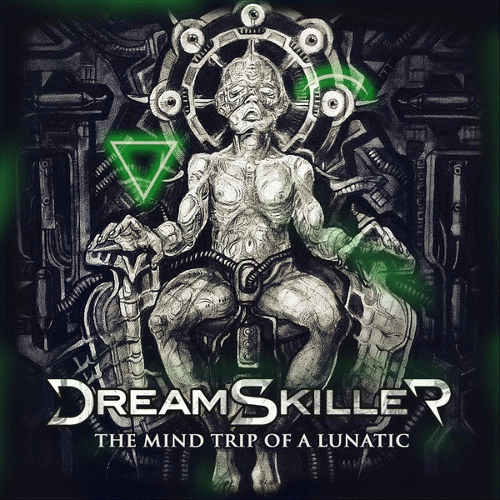 Dreamskiller : The Mind Trip of a Lunatic